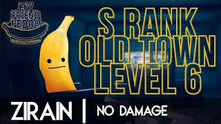 My Friend Pedro - Old Town Level 6 - S RANK Full Combo NO DAMAGE - BANANAS Difficulty