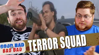 Terror Squad - Good Bad or Badd Bad #111