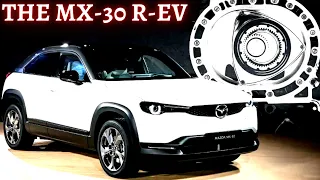 Finally, 2023 Mazda MX 30 EV - The MX-30 R-EV Using the Wankel Engine as a Range Extender