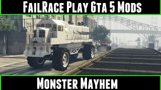 FailRace Play Gta 5 Mods Monster Mayhem