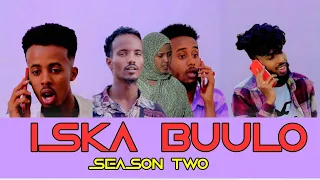 ISKABULO SEASON TWO PART ONE CADAWARAN YAXYE TIGER  KHADAR DHAMAC IYO ALI HINDI😂