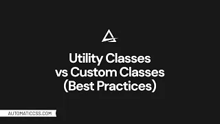 Utility Classes vs Custom Classes in ACSS (Best Practices)