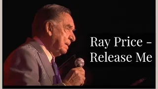 Ray Price - "Release Me"