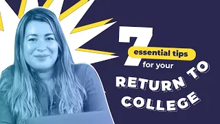 7 Tips For Returning To College: Everything You Need To Know