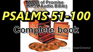 PSALMS 51-100 - Word of Promise Audio Bible (NKJV) in 432Hz