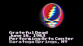 Grateful Dead - 6/18/83 - SPAC