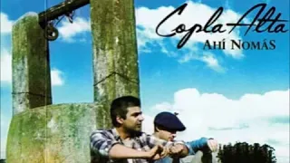 Copla Alta - Ahí Nomas (Álbum Completo)