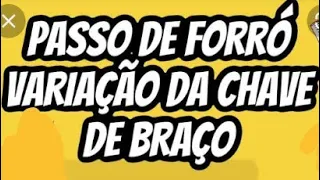 CHAVE DE BRAÇO COM GIRO - PASSO DE FORRÓ