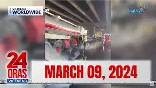 24 Oras Weekend Express: March 9, 2024 [HD]