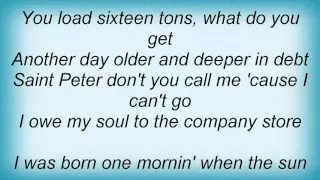 Leann Rimes - 16 Tons Lyrics