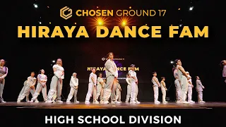 Hiraya Dance Fam | High School Division | Chosen Ground 17 [FRONT VIEW]