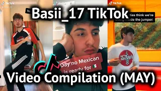 Basii_17 TIKTOK VIDEO COMPILATION (MAY)