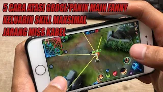 Tutorial Hero Fanny Pemula - 5 Cara Mengatasi Grogi/Panik Saat Main Fanny