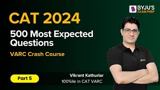 CAT 2024 Preparation | CAT VARC | 500 Most Expected VARC Questions | Part 5 #cat2024 #catexamstips