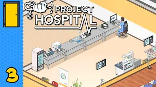 Machines That Go Bing | Project Hospital - Part 3 (Hospital Simulator Game)