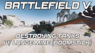 Destroying Tanks with Lunge Mine | Battlefield 5