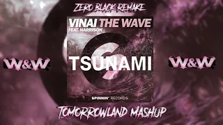 VINAI x DVBBS x BORGEOUS - The Wave vs. Tsunami (W&W Tomorrowland 2022 Mashup) (Zero Black Remake)