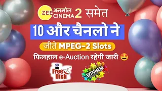 10+ Channels won slots in DD Free Dish including Zee Anmol Cinema 2 🔥| DD Free Dish