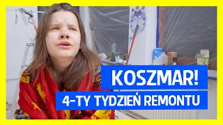 Koszmar! - 4-ty tydzień remontu