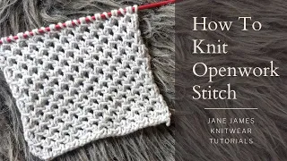 Openwork Lace Stitch - (2021) Tutorial