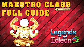 Legends of idleon Maestro class full guide | Idleon How to get the Maestro class