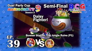 Mario Party 9 SS3 Duel Cup EP 39 - Semi-Final - Bowser Station,DK Ruins P1 - Mario VS Daisy