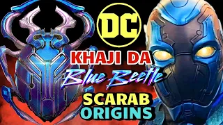 Khaji Da Origins – Blue Beetle's Mysterious Scarab That Turns Him Into A Walking Talking Bio Weapon!