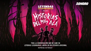 Historias del Más Acá 29 - Texanos VS Aliens