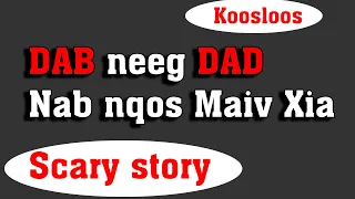 Dab neeg Dab Nab nqos Maiv Xia 5/12/2022