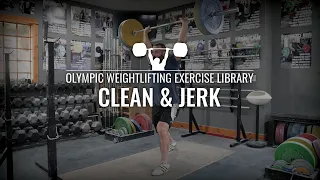 Clean & Jerk | Olympic Weightlifting Exercise Library