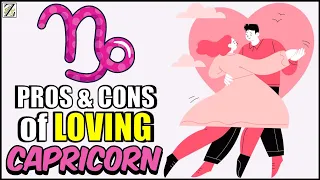 Pros and Cons of LOVING a CAPRICORN Zodiac