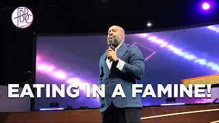 Pastor Tolan Morgan • Eating In A Famine • Fellowship Bible Baptist Church
