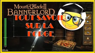 Mount Blade Bannerlord 2  TOUT SAVOIR SUR LA FORGE