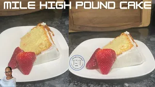 MILE HIGH POUND CAKE RECIPE #homemade #milehigh#baking#poundcake