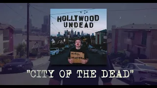 Hollywood Undead  - City Of The Dead (Official Visualizer)