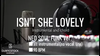 Isn't she lovely backing track & chords【neo soul funk】