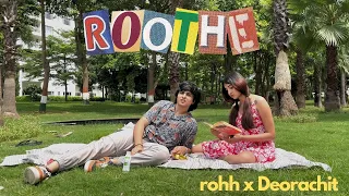 Roothe | rohh x @deorachit | Official Music Video