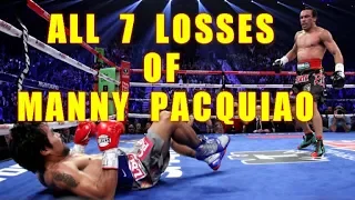 Manny  Paquiao 7 Lose Fight (pacman all losses)