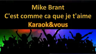 Karaoké Mike Brant - C'est comme ca que je t'aime