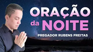 ORAÇÃO PODEROSA DA NOITE 10/05 - Faça Seu Pedido de Oração @pregadorrubensfreitas