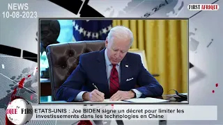 ÉTATS-UNIS : BIDEN SIGNE UN DÉCRET POUR LIMITER LES INVESTISSEMENTS DANS LES TECHNOLOGIES EN CHINE