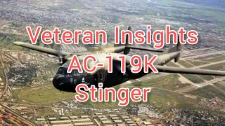 Veteran Insights Episode 4 AC-119K Stinger