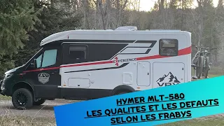 #52 HYMER MLT-580 - LES QUALITES ET LES DEFAUTS SELON LES FRABYS