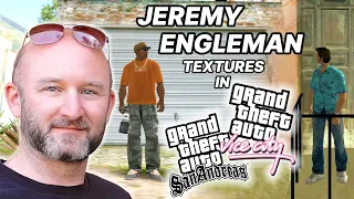 Contribution of Jeremy Engleman to GTA San Andreas, GTA Vice City and other videogames around 2000s