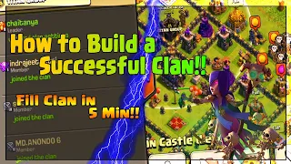 How to Build a Successful Clan || How to Fill Your Clan in 5 Minutes! || Clash of Clans