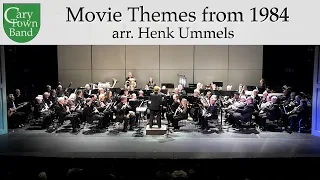 Movie Themes from 1984 — arr. Henk Ummels — Cary Town Band