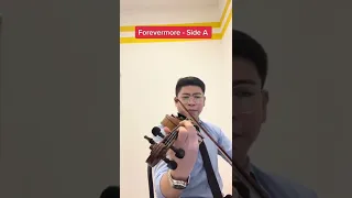 Forevermore - Side A (Short Violin Cover)