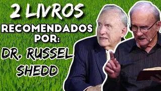 2 Livros indicados por Russel Shedd