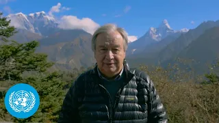 UN Chief Addresses Melting of Glaciers in the Mount Everest Region | United Nations