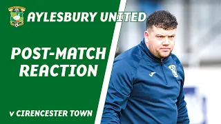 POST-MATCH REACTION | Cirencester Town 2-1 Aylesbury United